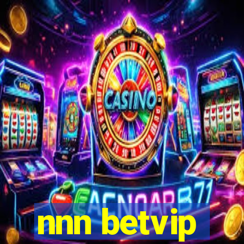 nnn betvip